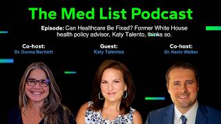 Can Healthcare Be Fixed? A Former White House health policy advisor, Katy Talento, thinks so.