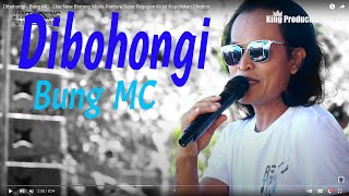 Dibohongi - Bung MC - Live New Bintang Muda Pantura Desa Pegagan Kidul Kapetakan Cirebon