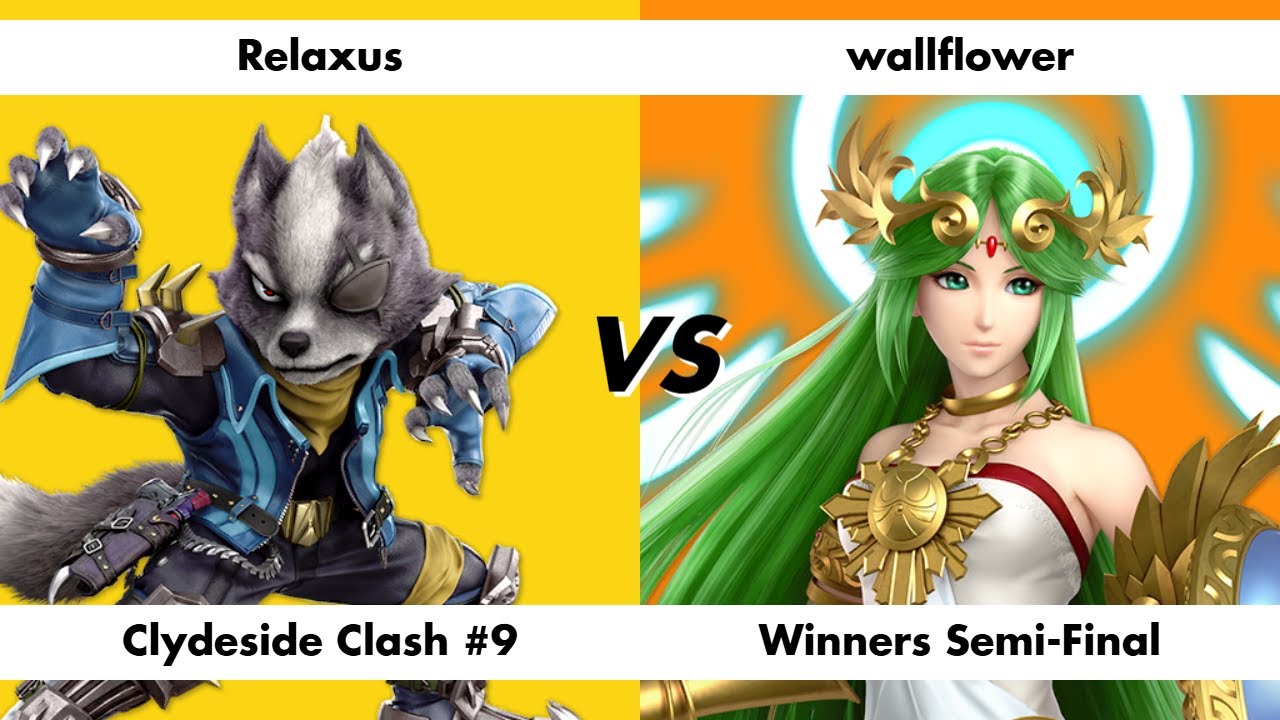 Relaxus (Wolf) vs wallflower (Palutena) - Clydeside Clash 9 Winners Semi-Final