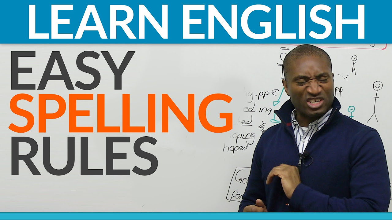 Learn English   Basic rules to improve your spelling