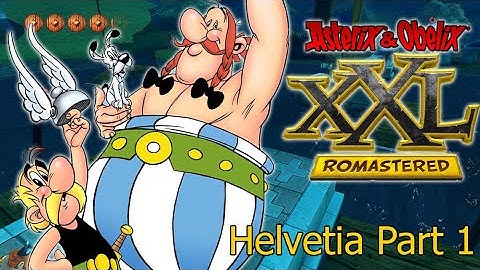 A&OXXL:Romastered #4 Part 1 Helvetia (HARD)