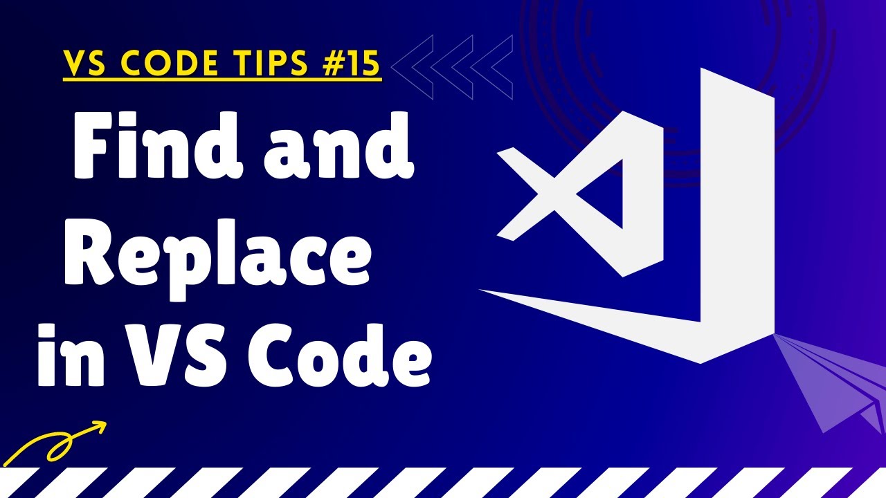 How to Find and Replace in Visual Studio Code | How to Replace Text in Visual  Studio Code - YouTube