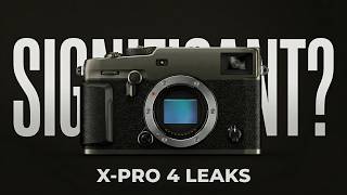 Fujifilm X-Pro 4 Leaked Specs | Most Significant Update?! Fujifilm X-Pro 4 Leaked Specs | Most Significant Update?!
