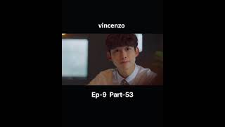 Vincenzo K Drama Episode- 9 Part-53 Vincenzo Hindi M