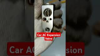 #Car AC Expansion valve#automobile #shortvideo #Car AC Expansion valve#automobile #shortvideo