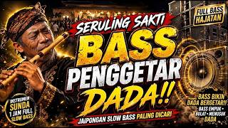 MUSIK SUNDA PALING CANDU 2026! 🌿 Slow Bass Instrumental yang Bikin Betah Berjam-Jam