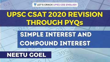 Simple Interest And Compound Interest | Part-1 | Crack UPSC CSE/IAS English 2020 | Neetu Goel