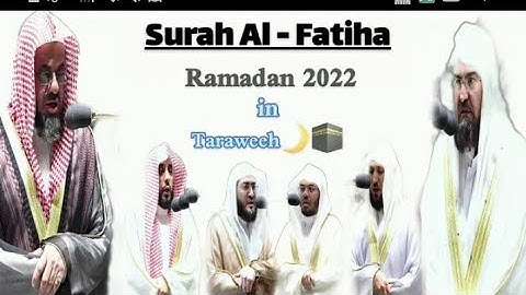 ''سورة الفاتحة'' لأئمة الحرم المكي من تراويح عام ١٤٤٣ بصوت رائع