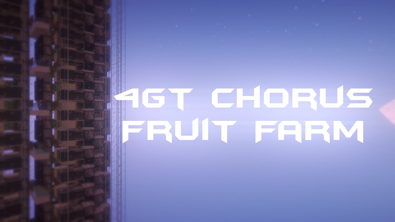 Dustless 4gt Chorus Fruit Farm (2.2M items/h) [FloppyDonkey] 1.12 1.15