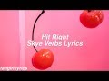 Hit Right || Skye Verbs Lyrics