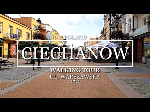 [4K] POLAND CIECHANÓW - Walking Tour ul. Warszawska 2021