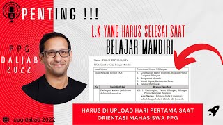 🔴Cara Mengisi LK PPG 2022 dan Contoh LK PPG Daljab 2022 Lembar Kerja Belajar Mandiri dari Materi PPG 🔴Cara Mengisi LK PPG 2022 dan Contoh LK PPG Daljab 2022 Lembar Kerja Belajar Mandiri dari Materi PPG