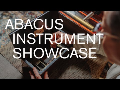 Abacus: Instrument showcase