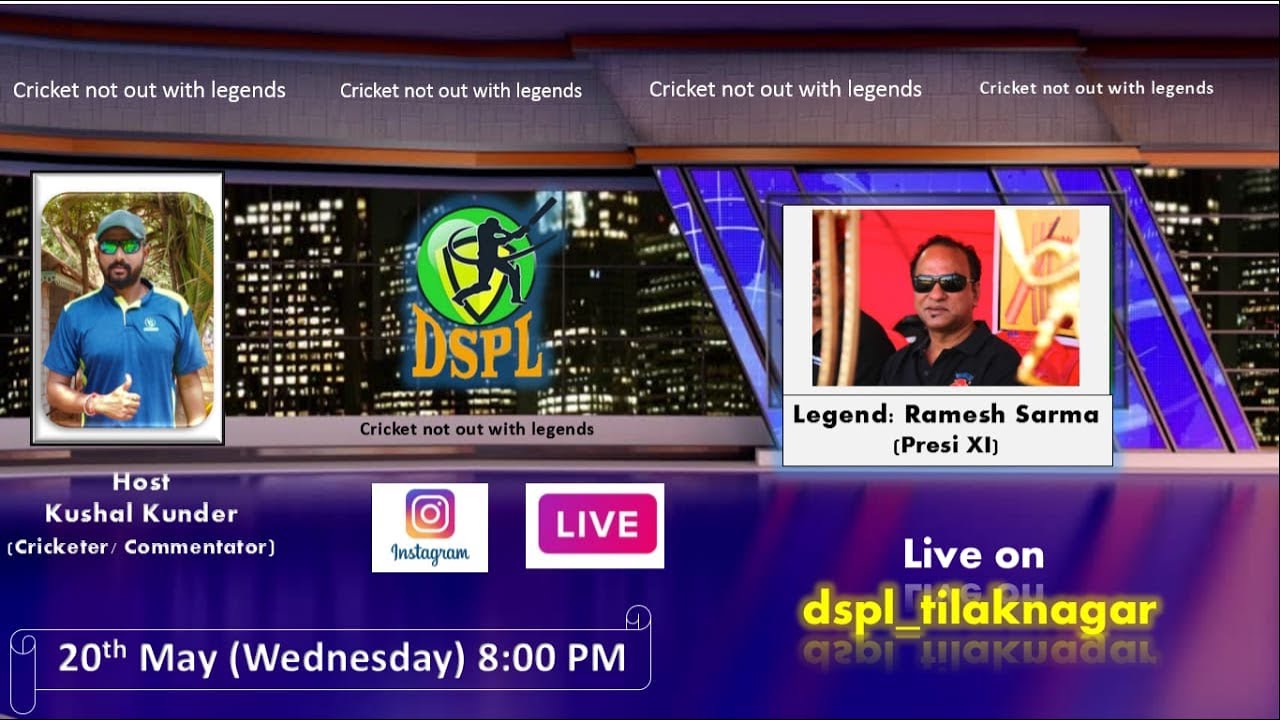 DSPL_Tilaknagar Cricket Not Out With Legends :- EP 05  Ramesh Sarma  Sir with Host Kushal Kunder