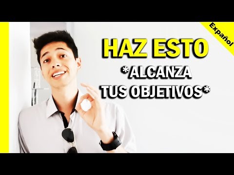ALCANZAR METAS Y OBJETIVOS RAPIDO - Como mantenerse MOTIVADO - Lider Cortes