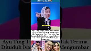 Ayu Ng4muk Ke Igun Gegara Dituduh Umbar Aib Org ayutingting ivangunawan fyp shorts