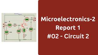 Microelectronics-2 Report-1 Circuit-2 Connection