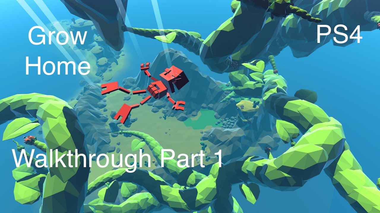 Grow Home (PS4) - Walkthrough Part 1