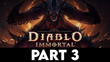DIABLO IMMORTAL Gameplay Walkthrough PART 3 [PC ULTRA] - No Commentary
