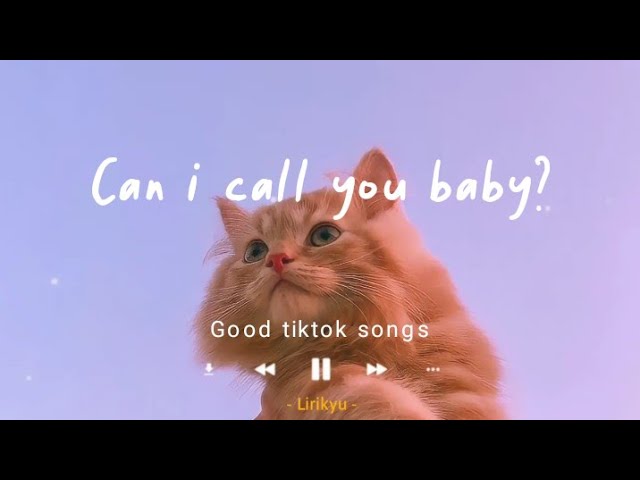 #1 Good tiktok songs (Lyrics Video) chill, study, activity... class=