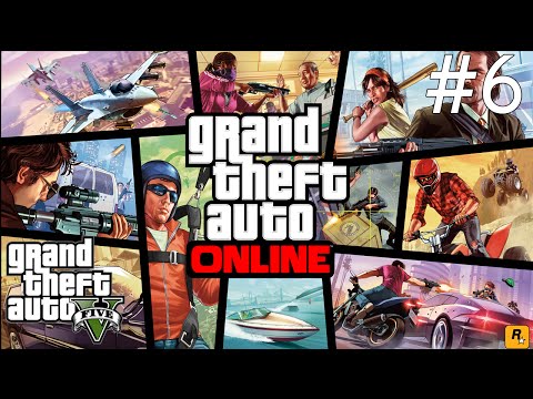 GTA V Online - Lüküs Hayat - Bölüm 6