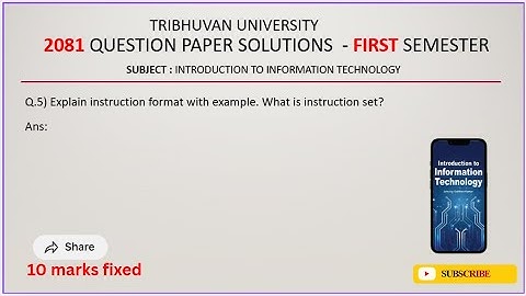 Introduction to Information technology | First semester | 2081 Q.no 5