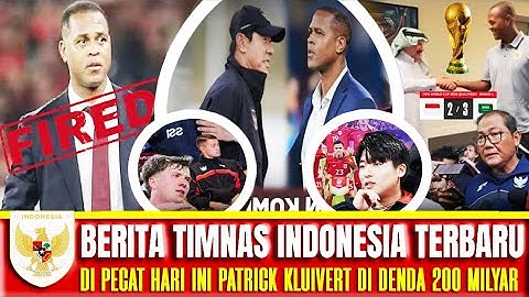 🔴 Berita Timnas ~ SABTU 18 OKTOBER 2025 ~ Timnas TERBARU MALAM Ini ~ PATRICK KLUIVERT DI PECAT!