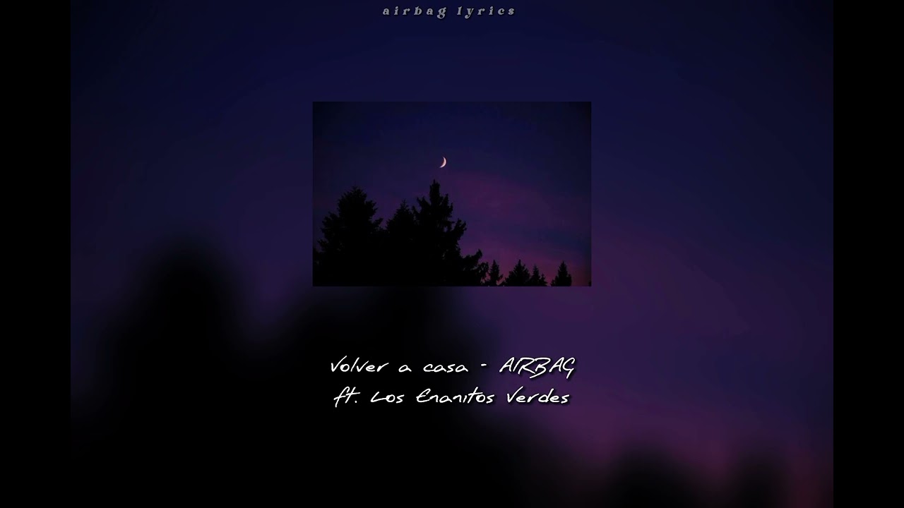 Volver a casa - AIRBAG ft. Los Enanitos Verdes - 8d