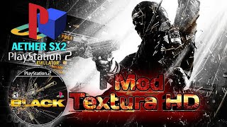 BLACK MOD TEXTURA HD AETHERSX2 USANDO FRAMERATE NTSC 90FPS