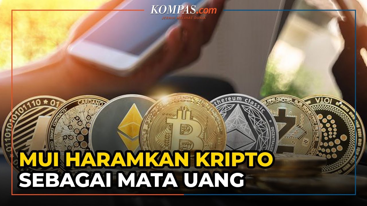 Fatwa MUI: Kripto Haram sebagai Mata Uang dan Tidak Sah Diperdagangkan