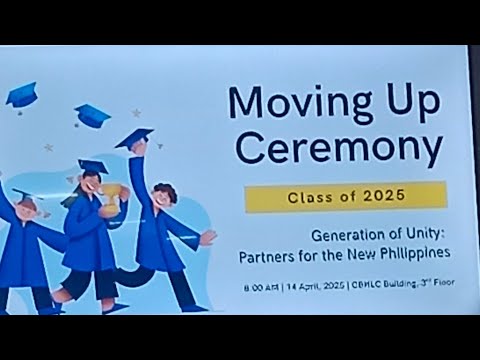 Moving Up Ceremony Class of 2025 -Kindergarten-CBHLC of Pasig