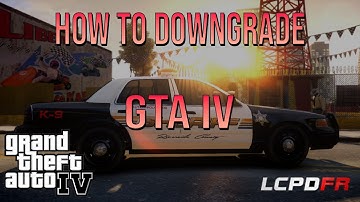 How to downgrade GTA IV (2025)