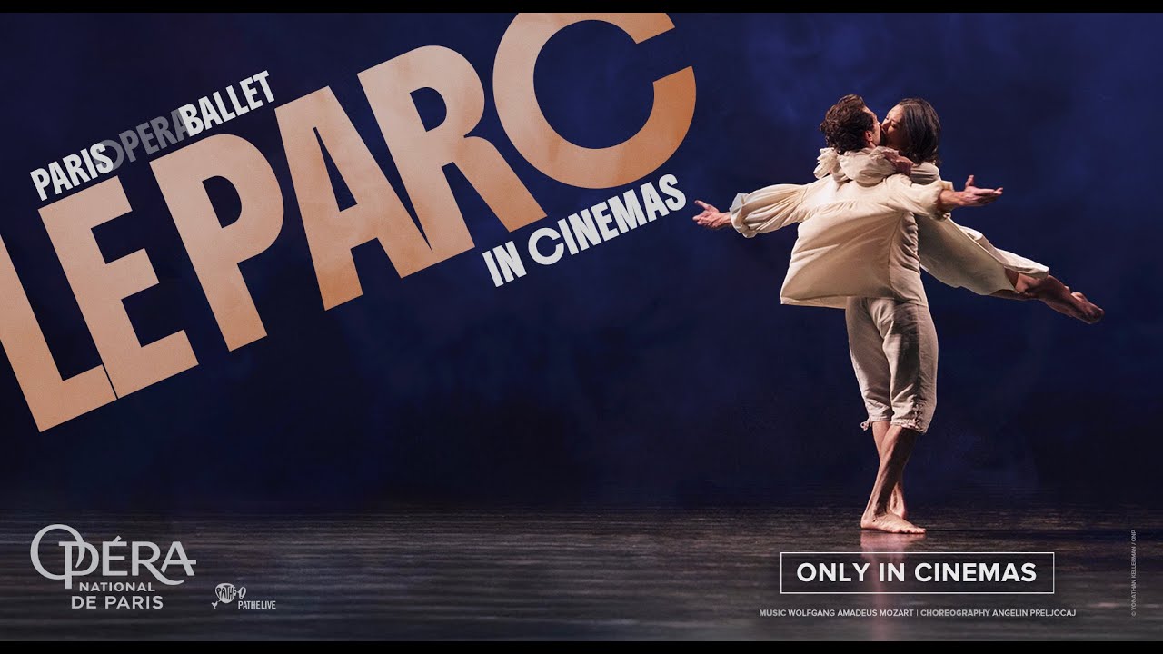 LE PARC (Preljocaj/Mozart) | Paris Opera in cinema | Official Trailer