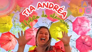 Música Alfabeto do Abençoar  -  Tia Andréa #alfabeto #infantil #cristão