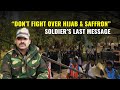 Dont fight over hijab  saffron soldier altaf ahmed last message call to not fight over religion