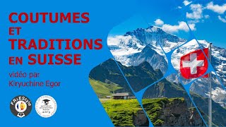 Coutumes et traditions en Suisse