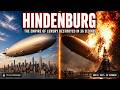 The Hindenburg & The Golden Age of Airships: Luxury at 800 Feet — Destroyed in 36 Seconds