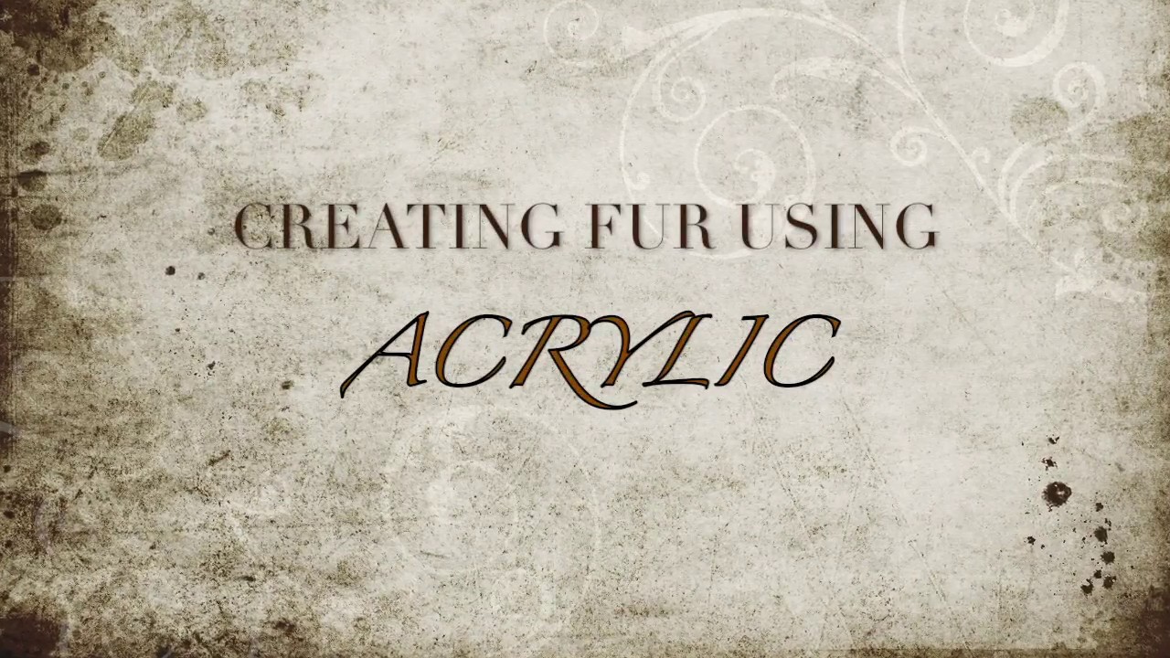 how-to-paint-fur-using-acrylic-paints-youtube