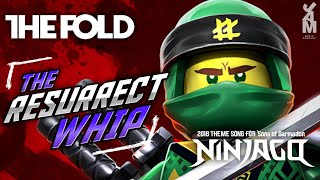 NINJAGO | THE FOLD | THE RESURRECTION WHIP | Fanmade Mashup | Decade, Journey Through the Decade