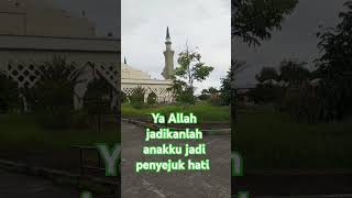 Jadikanlah anak anakku penyejuk hati