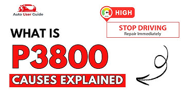 What is P3800 : Engine Error Code Causes Explained