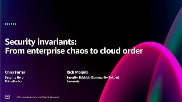 AWS re:Invent 2024 - Security invariants: From enterprise chaos to cloud order (DEV401)