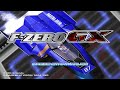 【REMAKE】F-Zero GX "Wings For My Way"