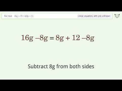 Solve 16g=8+4(2g+1): Linear Equation Video Solution | Tiger Algebra ...