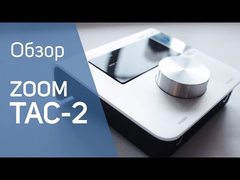 ZOOM TAC-2 Обзор
