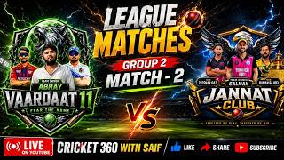 JANNAT CLUB VS VARDAAT 11| GROUP -2 MATCH -2  | PSPL | CRICKET 360 WITH SAIF screenshot 2