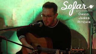 David James Ritchie - In The Mourning Sofar Edinburgh