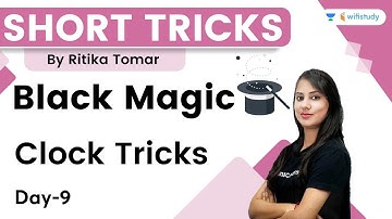Black Magic Short Tricks | Clock Tricks | Day-9 | wifistudy | Ritika Tomar