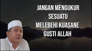 KH. IMAM SYAIROZI LAMONGAN || NGAJI ATI LAN PIKIRAN || JANGAN MENDEKTE GUSTI ALLAH, PASRAH MAWON