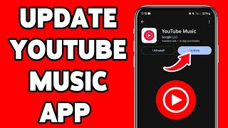 How To Update YouTube Music App 2025